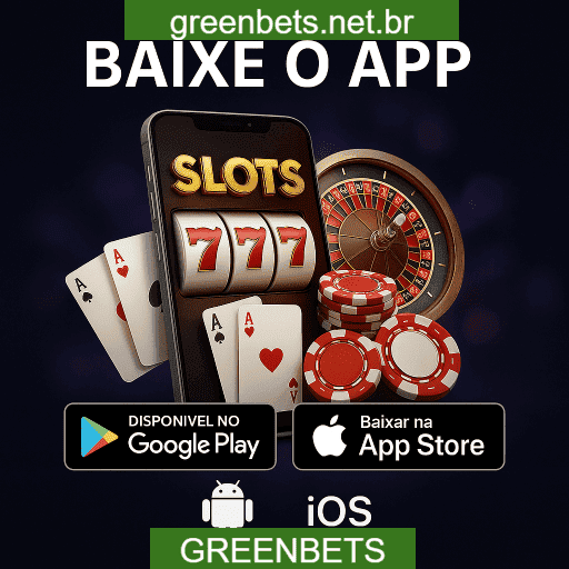 GREENBETS App Mobile - Android e iOS
