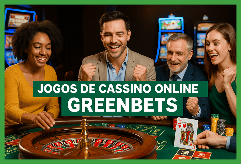 Jogos de cassino online GREENBETS